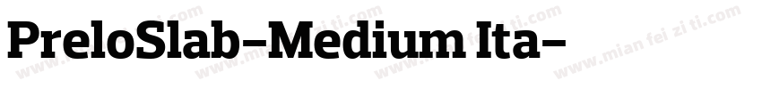 PreloSlab-Medium Ita字体转换